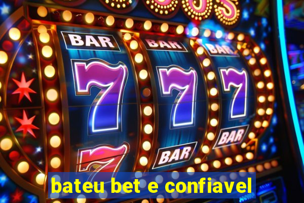 bateu bet e confiavel